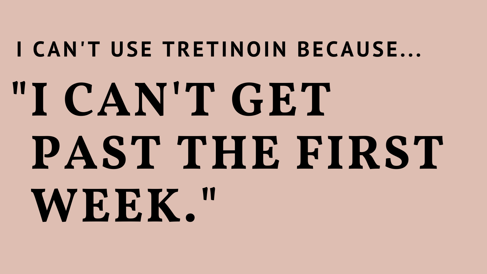 I can't get past first week